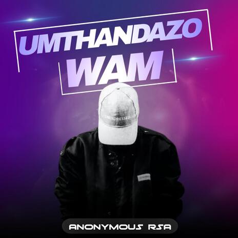 Umthandazo Wam | Boomplay Music