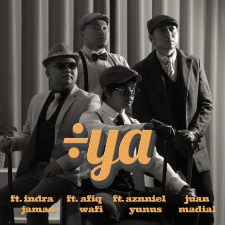 ÷ya (2023 Remastered Version) ft. Aznniel Yunus, Indra Jaman & Afiq Wafi | Boomplay Music