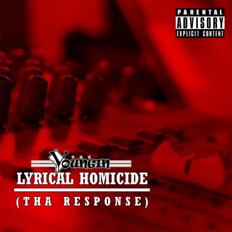 Lyrical Homicide (Tha Response) | Boomplay Music