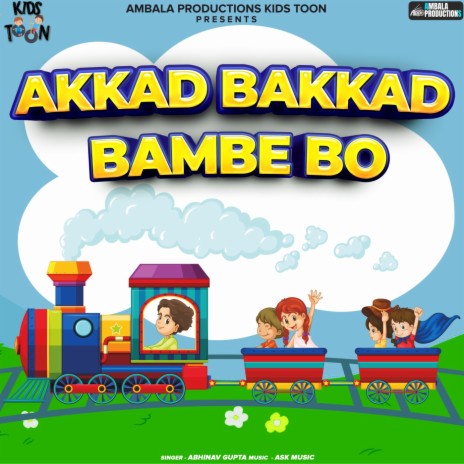 Akkad Bakkad Bambe Bo | Boomplay Music
