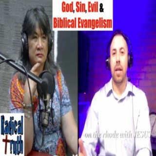 God, Sin, Evil & Biblical Evangelism (Interview: Tony Gurule)