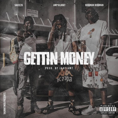 Getting Money ft. Sauce26 & Bo$$man Bo$$man | Boomplay Music