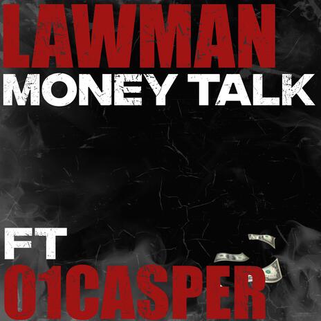 Money Talk ft. 01Casper | Boomplay Music