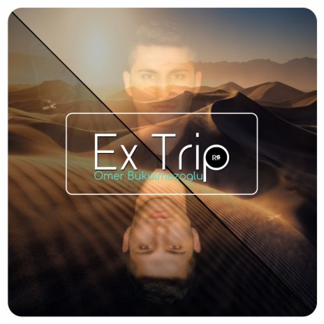 Ex Trip | Boomplay Music