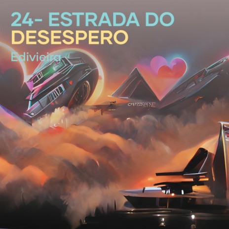 24- Estrada do Desespero | Boomplay Music