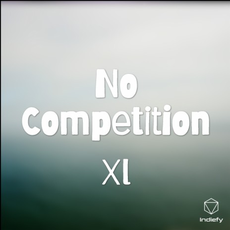 No Competition | Boomplay Music