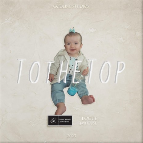 To the Top | Boomplay Music