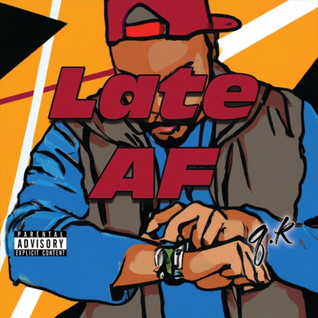 Late AF | Boomplay Music