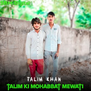 Talim Ki Mohabbat Mewati