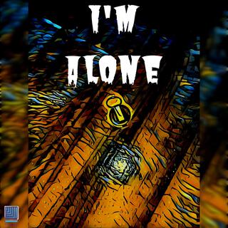 I'm Alone