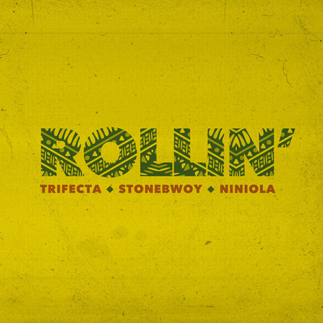 Rollin' ft. Niniola & Trifecta | Boomplay Music