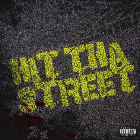 Hit tha Street | Boomplay Music