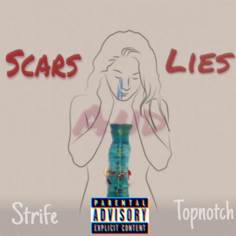 Scars And Lies | Boomplay Music