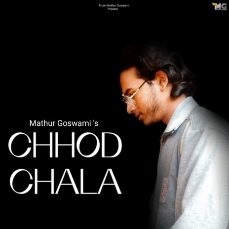 Chhod Chala | Boomplay Music