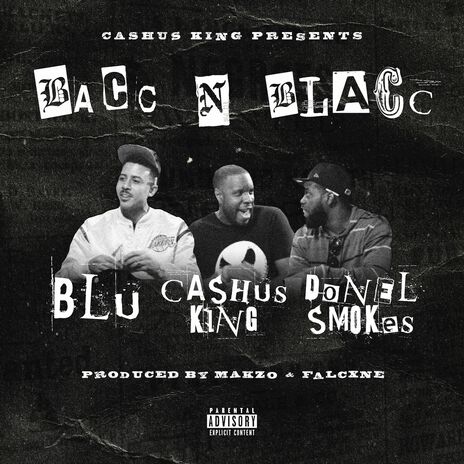 Bacc N Blacc ft. Blu, Makzo, Donel Smokes & falcxne | Boomplay Music