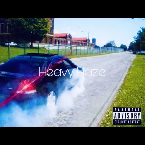 Heavy Haze | Boomplay Music