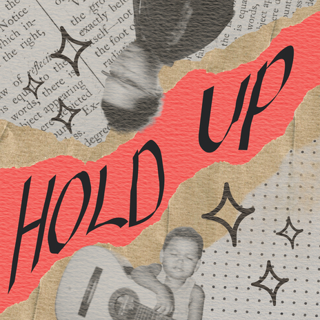 Hold Up | Boomplay Music