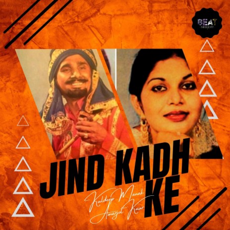 Jind Kadh Ke | Boomplay Music