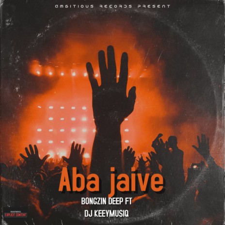 ABA JAIVE ft. Dj keeymusiq | Boomplay Music