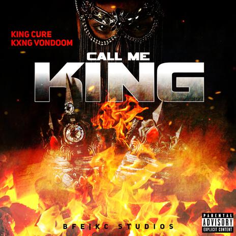 Call Me King ft. George Vondoom | Boomplay Music