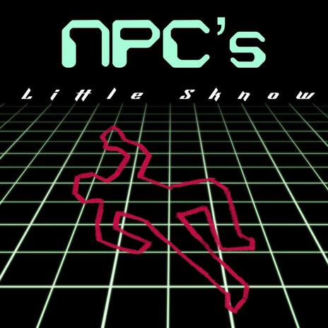 NPC's | Boomplay Music