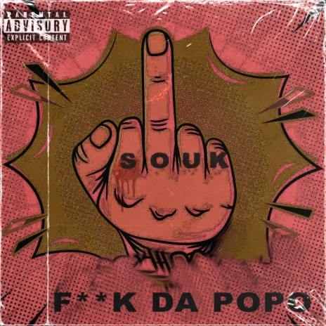 Fuck Da Popo ft. EnLaCrestaUrbana | Boomplay Music