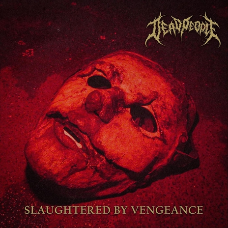 Slaughtered By Vengeance | Boomplay Music