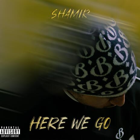 Here we go ft. NGP | Boomplay Music