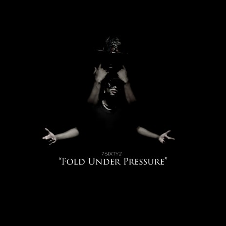 Fold Under Pressure | Boomplay Music