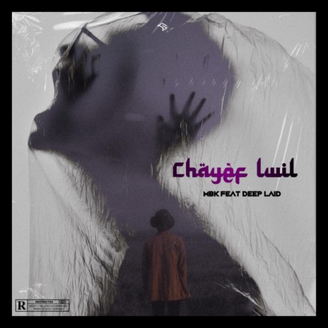 Chayef Lwil ft. MBK | Boomplay Music