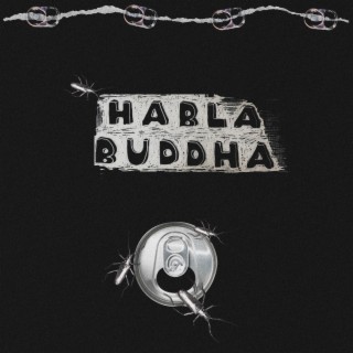 Habla Buddha lyrics | Boomplay Music