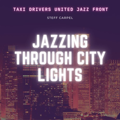 Funky Nightlife Jazz Hop ft. Steff Carpel | Boomplay Music