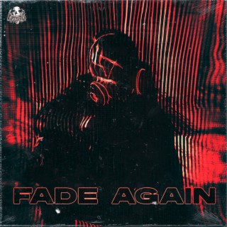 Fade Again