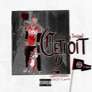 Cetroit 2 (Prod. by Triston)