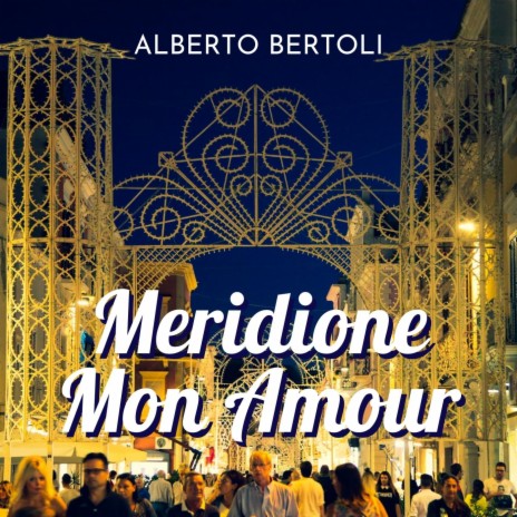 Meridione Mon Amour | Boomplay Music