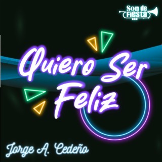 Quiero Ser Feliz