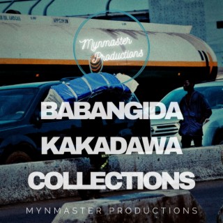 Babangida Kakadawa Collections