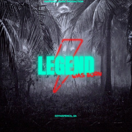 Legend Was Born | Boomplay Music