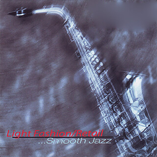 Smooth Jazz: For Light Fashion & Retail