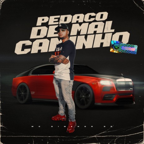 Pedaço de Mal Caminho | Boomplay Music