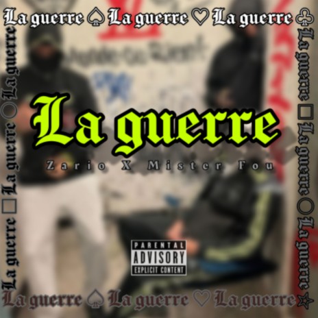 La guerre ft. Mister Fou | Boomplay Music