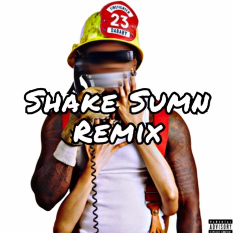 SHAKE SUMN (REMIX) | Boomplay Music