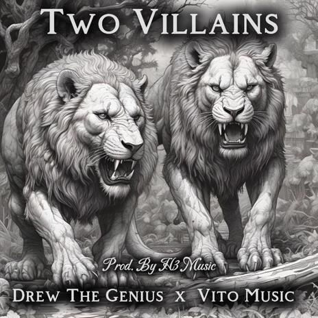 Two Villains ft. Vito Music | Boomplay Music