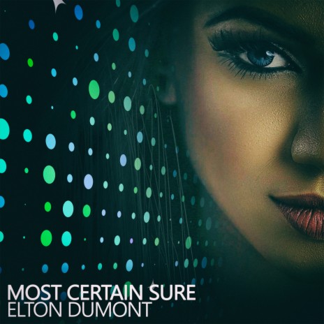 Most Certain Sure (Most Certainly Mix) | Boomplay Music