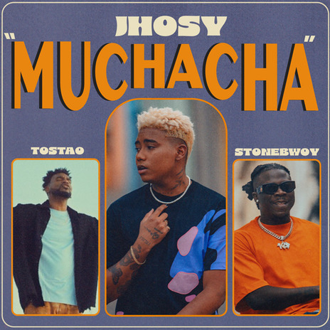 Muchacha ft. Jhosy & Tostao