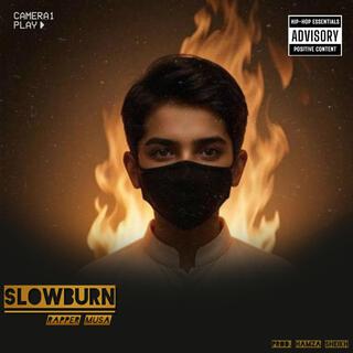 Slowburn