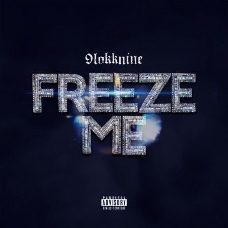 Freeze Me | Boomplay Music