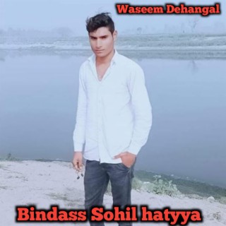 Bindass Sohil Hatyya