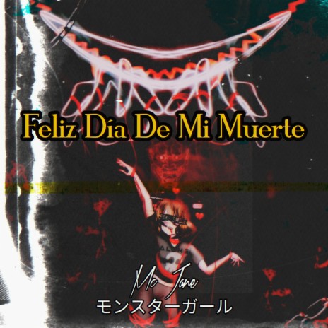 Feliz Día De Mi Muerte | Boomplay Music