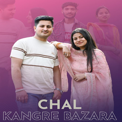 Chal Kangre Bazara | Boomplay Music